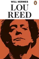 KNYGA Will Hermes Lou Reed, The King of New York