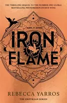 KNYGA Rebecca Yarros Iron Flame, DISCOVER THE GLOBAL PHENOMENON THAT EVERYONE CAN'T STOP TALKING ABOUT!