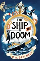 KNYGA M A Bennett Butterfly Club: The Ship of Doom