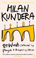 KNYGA Milan Kundera 89 Words followed by Prague, A Disappearing Poem