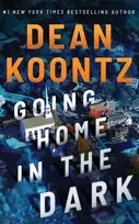KNYGA Dean Koontz Going Home in the Dark