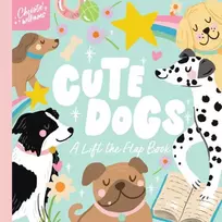 KNYGA Williams Christie Cute Dogs, A Life the Flap Book