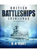 KNYGA R A Burt British Battleships 1919 1945