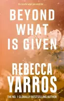 KNYGA Rebecca Yarros Beyond What is Given