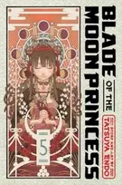 KNYGA Subs Of Shogakukan Blade of the Moon Princess, Vol. 5