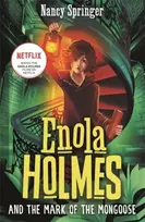 KNYGA Nancy Springer Enola Holmes and the Mark of the Mongoose (Book 9)
