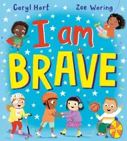 KNYGA Caryl Hart I Am Brave! (PB)