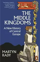 KNYGA Martyn Rady Middle Kingdoms