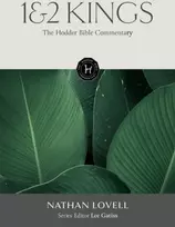 KNYGA Lee Gatiss Hodder Bible Commentary: 1 & 2 Kings