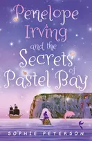 KNYGA Sophie Peterson Penelope Irving and the Secrets of Pastel Bay