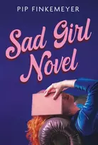 KNYGA Pip Finkemeyer Sad Girl Novel