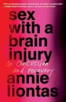 KNYGA Annie Liontas Sex with a Brain Injury