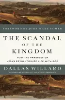 KNYGA Dallas Willard Scandal of the Kingdom