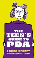 KNYGA Laura Kerbey Teen's Guide to PDA