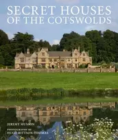 KNYGA Jeremy Musson Secret Houses of the Cotswolds