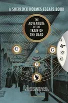 KNYGA Sacker Ormond Sherlock Holmes Escape Book: The Adventure of the Train of the Dead