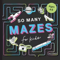 KNYGA Alli Koch So Many Mazes
