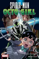 KNYGA Subs Of Shogakukan Spider-Man: Octo-Girl, Vol. 2