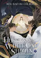 KNYGA Rou Bao Rou Bao Bu Chi Rou Husky and His Baltas Cat Shizun: Erha He Ta De Bai Mao Shizun (Novel) Vol. 7
