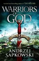 KNYGA Andrzej Sapkowski Warriors of God