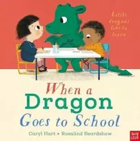 KNYGA Hart Caryl When a Dragon Goes to School