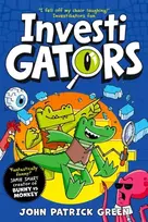 KNYGA John Patrick Green InvestiGators, A Laugh-Out-Loud Comic Book Adventure!