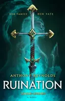 KNYGA Anthony Reynolds Ruination: A League of Legends Novel