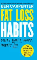 KNYGA Ben Carpenter Fat Loss Habits, THE SUNDAY TIMES BESTSELLER
