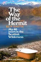KNYGA Ken Smith Way of the Hermit, My 40 metai in the Scottish Wilderness