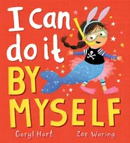 KNYGA Caryl Hart I Can Do It By Myself!