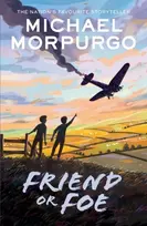 KNYGA Michael Morpurgo Friend or Foe