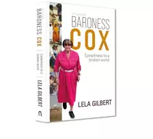 KNYGA Lela Gilbert Baroness Cox 2nd Edition, Eyewitness to a broken world