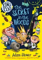 KNYGA Adam Stower King Coo: The Secret in the Woods