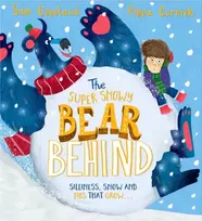 KNYGA Sam Copeland The Super Snowy Bear Behind, A larger-than-life story about telling the truth