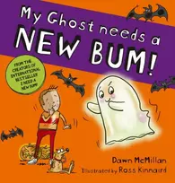 KNYGA Dawn Mcmillan My Ghost Needs a New Bum! (PB)