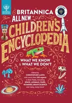 KNYGA Lloyd Christopher Britannica All New Children’s Encyclopedia – Updated Edition, What We Know & What We Don't