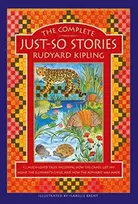 KNYGA Rudyard Kipling Complete Just-So Stories, 12 much-loved tales including How the Camel got his Hump, The Elephant's Child, and How the Alphabet was Made