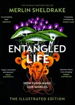 KNYGA Merlin Sheldrake Entangled Life (The Illustrated Edition)