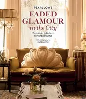 KNYGA Pearl Lowe Faded Glamour in the City, Inspirational Interiors and Beautiful Homes