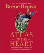KNYGA Brene Brown Atlas of the Heart, Mapping Meaningful Connection and the Language of Human Experience