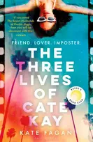 KNYGA Kate Fagan Three Lives of Cate Kay, The perfect holiday read for fans of Taylor Jenkins Reid
