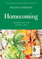KNYGA Melissa Harrison Homecoming, A Guided Journal to Lead You Back to Nature