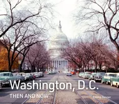 KNYGA Emma Tanner Washington, D.C. Then and Now
