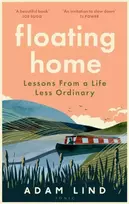 KNYGA Adam Lind Floating Home, Lessons from a life less ordinary
