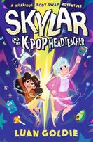 Skylar and the K-Pop Headteacher, Skylar and the K-Pop Headteacher
