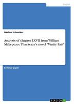 Analysis of chapter LXVII from William Makepeace Thackeray's novel "Vanity Fair"
