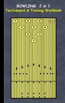 Bowling 2 in 1 Tacticboard and Training Workbook: Tactics/strategies/drills for trainer/coaches, notebook, training, exercise, exercises, drills, practice, exercise course, tutorial, winning strategy, technique, sport club, play moves, coaching instructio
