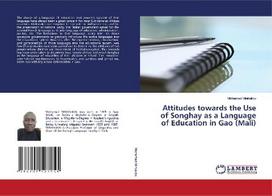 Attitudes towards the Use of Songhay as a Language of Education in Gao (Mali)