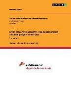From slavery to equality - the development of black people in the USA: Facharbeit