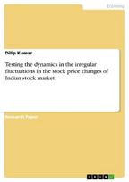 Testing the dynamics in the irregular fluctuations in the stock price changes of Indian stock market